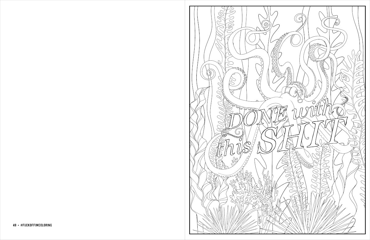 Fuck Off, I'm STILL Coloring Coloring Book