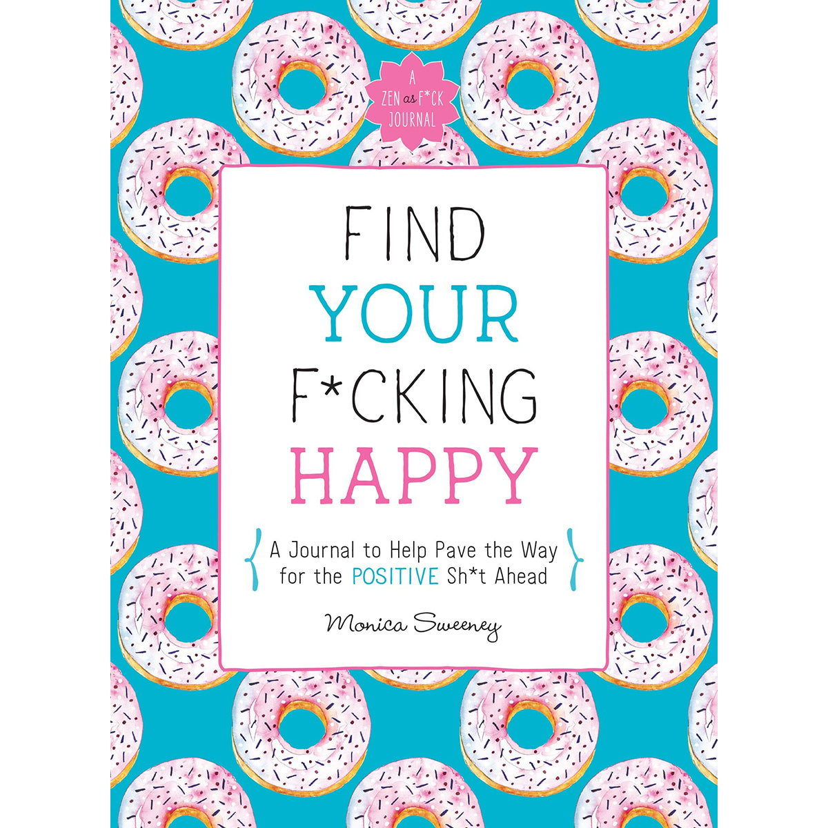 Find Your F*cking Happy