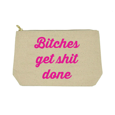 Twisted Wares Bitches Get Shit Done Bitch Bag