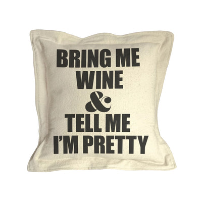 Twisted Wares Bring Me Wine & Call Me Pretty Pillow